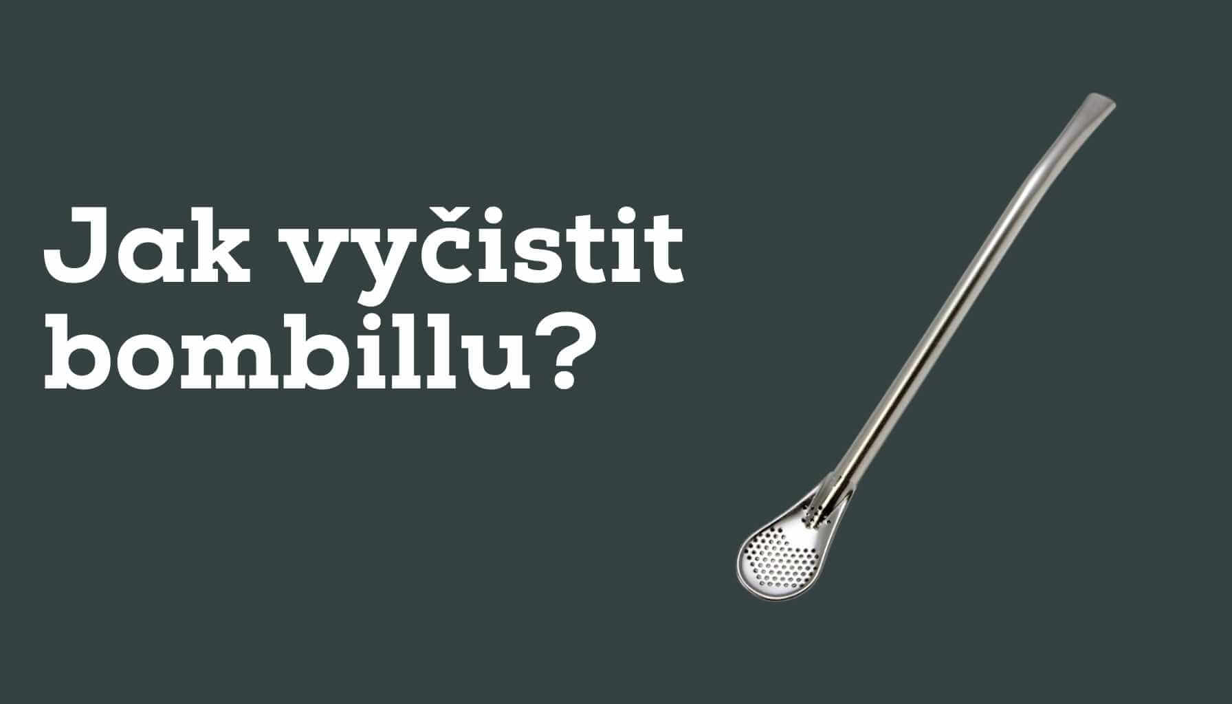 Jak vyčistit bombillu? Kompletní návod
